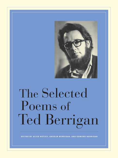 Book cover image for The Selected Poems of Ted Berrigan ISBN: 9780520266841